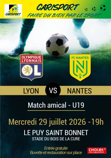 Match amical : Lyon – Nantes !